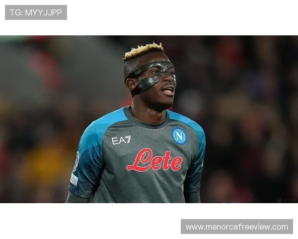 奥斯梅恩:从非洲新星到那不勒斯冠军核心的生涯轨迹与荣誉解析